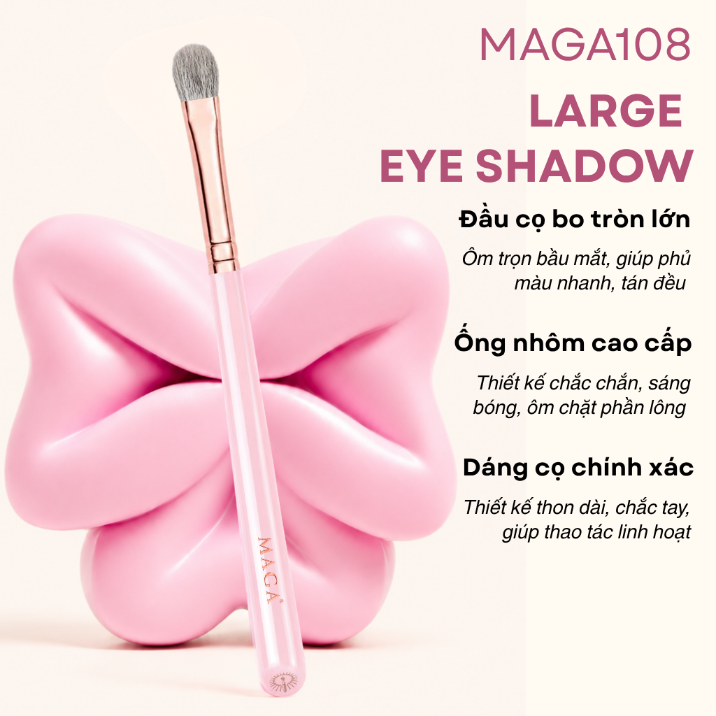 Cọ Tán Màu Mắt Lớn MAGA Large Eye Shadow MAGA108 Lông Mềm Bám Phấn Tốt